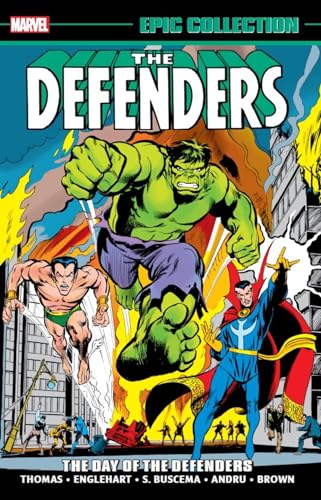 DEFENDERS EPIC COLLECTION: THE DAY OF THE DEFENDERS [Paperback]