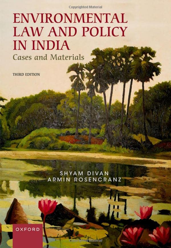 Environmental Law and Policy in India: Cases and Materials [Hardcover]