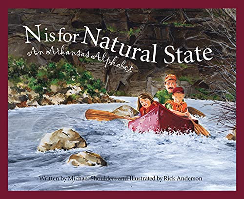 N Is For Natural State: An Arkansas Alphabet Edition 1. (discover America State  [Hardcover]