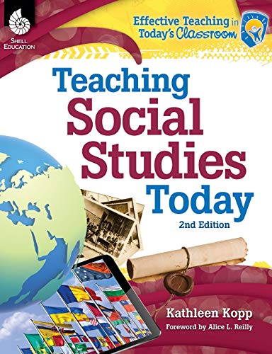 Teaching Social Studies Today 2nd Edition (effective Teaching In Today's Classro [Perfect Paperback]