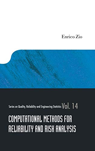 Computational Methods For Reliability And Risk Analysis (series On Quality, Reli [Hardcover]