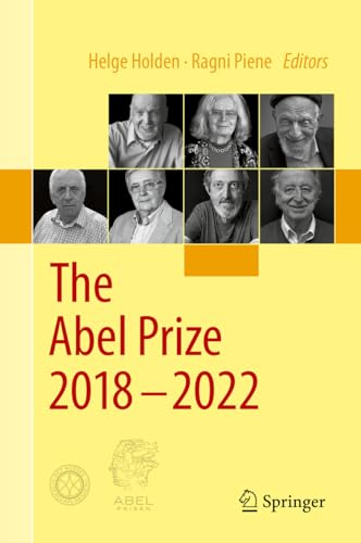 The Abel Prize 2018-2022 [Hardcover]