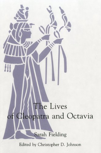 The Lives of Cleopatra And Octavia [Hardcover]