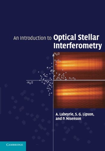 An Introduction to Optical Stellar Interferometry [Paperback]