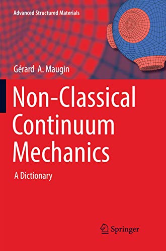 Non-Classical Continuum Mechanics: A Dictionary [Paperback]