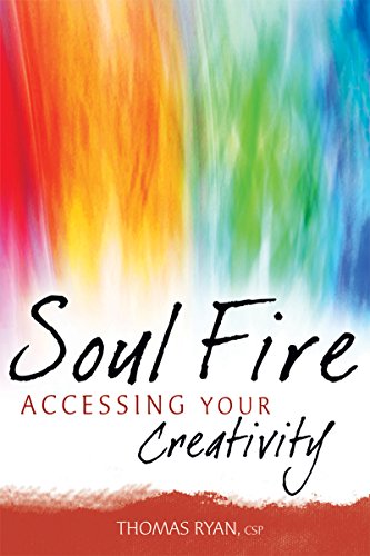 Soul Fire: Accessing Your Creativity [Paperback]