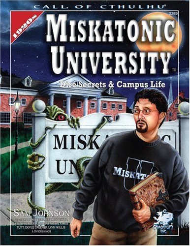 Miskatonic University A Sourcebook (call Of Cthulhu Horror Roleplaying) [Paperback]