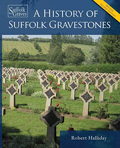 History of Suffolk Gravestones [Paperback]