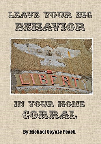 Leave Your Big Behavior In Your Home Corral [Paperback]