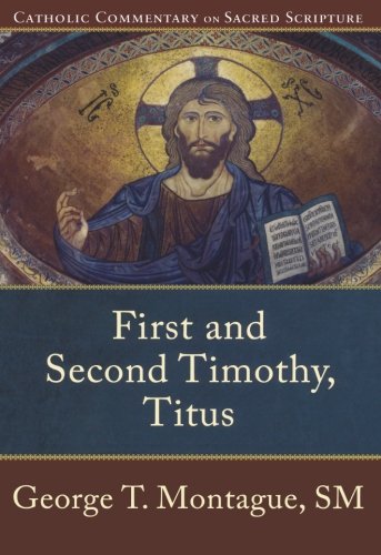 First And Second Timothy, Titus (catholic Commentary On Sacred Scripture) [Paperback]