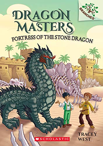 Fortress of the Stone Dragon: A Branches Book (Dragon Masters #17) [Paperback]