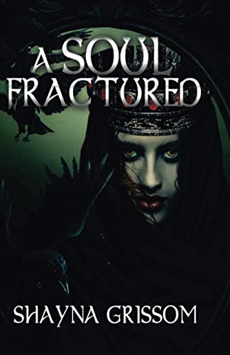 A Soul Fractured [Paperback]