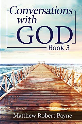 Conversations With God Book 3 Let's Get Real [Paperback]