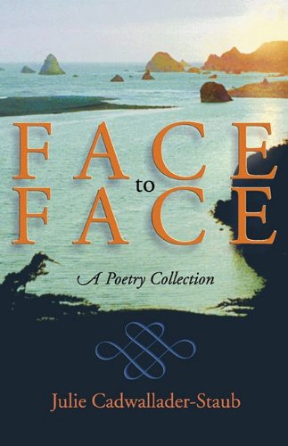 Face To Face A Poetry Collection (dreamseeker Poetry) [Paperback]