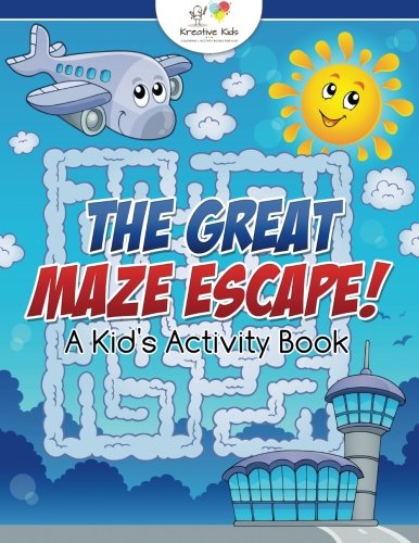 Great Maze Escape a Kid's Activity Book [Paperback]