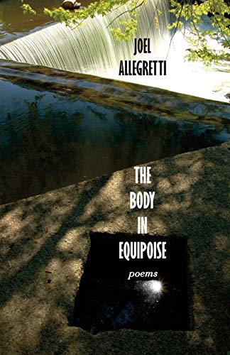 The Body In Equipoise Poems [Paperback]