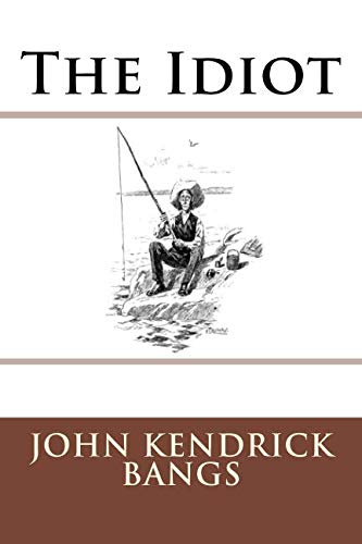 The Idiot [Paperback]