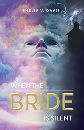 When The Bride Is Silent [Paperback]