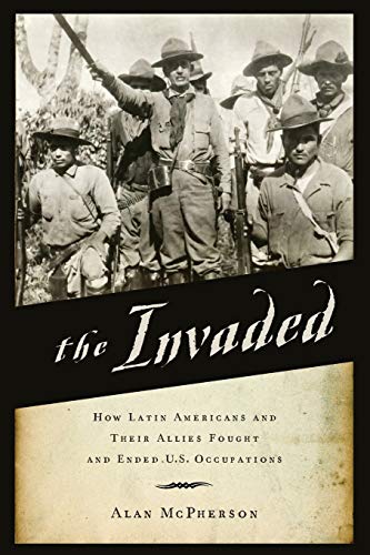 The Invaded: How Latin Americans and Their Al