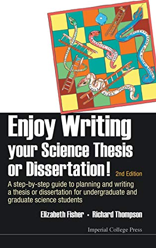 Enjoy Writing Your Science Thesis Or Dissertation A Step By Step Guide To Plann [Hardcover]