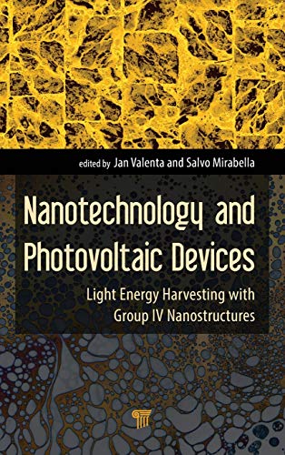 Nanotechnology and Photovoltaic Devices Light Energy Harvesting ith Group IV N [Hardcover]