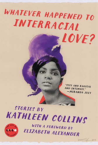 Whatever Happened to Interracial Love?: Stories [Paperback]