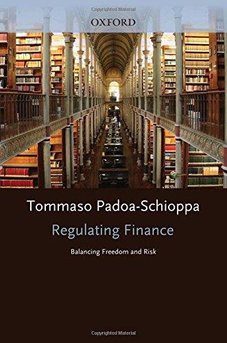 Regulating Finance Balancing Freedom and Risk [Hardcover]