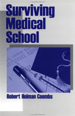 Surviving Medical School [Paperback]