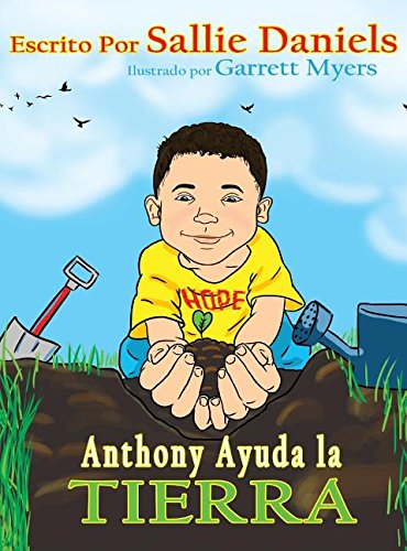 Anthony Ayuda La Tierra (spanish Edition) [Hardcover]