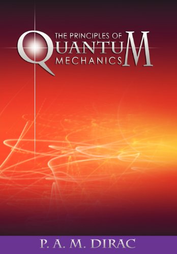 The Principles Of Quantum Mechanics [Paperback]