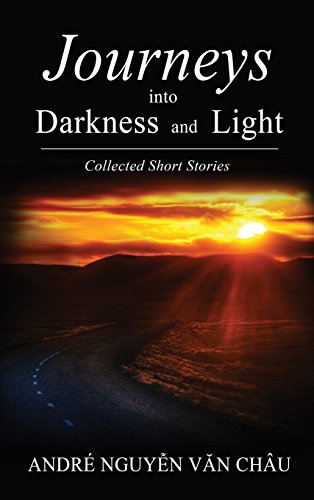 Journeys Into Darkness And Light [Hardcover]