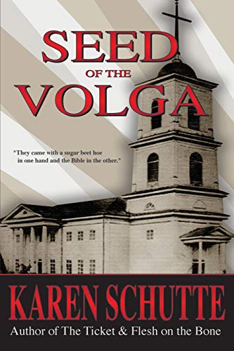 Seed Of The Volga 2nd In A Trilogy Of An American Family Imigration Saga [Paperback]