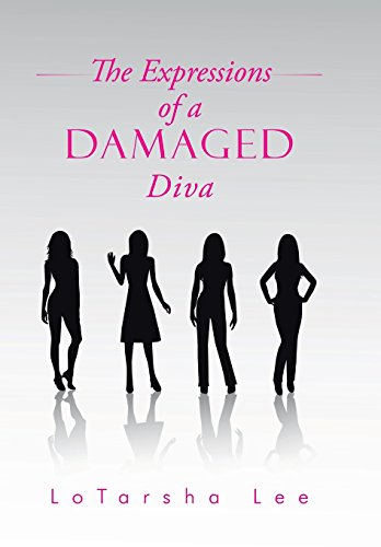 The Expressions Of A Damaged Diva [Hardcover]