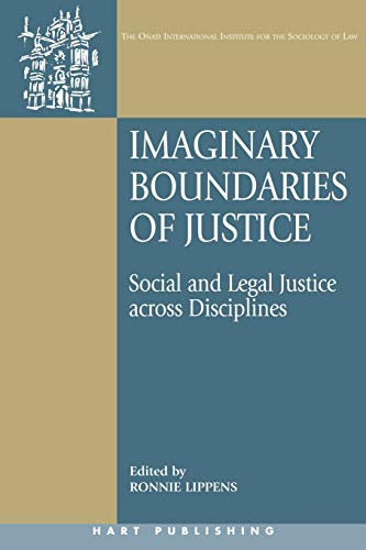 Imaginary Boundaries of Justice Social and Legal Justice across Disciplines [Paperback]