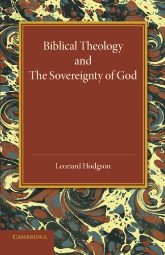 Biblical Theology and the Sovereignty of God [Paperback]