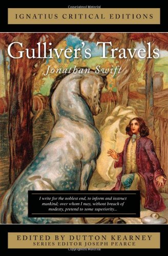 Gulliver's Travels: Ignatius Critical Editions [Paperback]