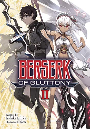 Berserk of Gluttony (Light Novel) Vol. 2 [Pap