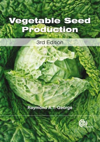 Vegetable Seed Production [Hardcover]