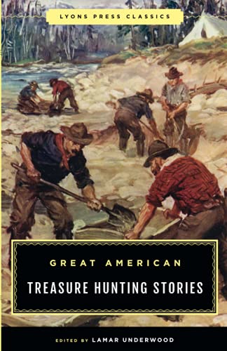 Great American Treasure Hunting Stories [Paperback]