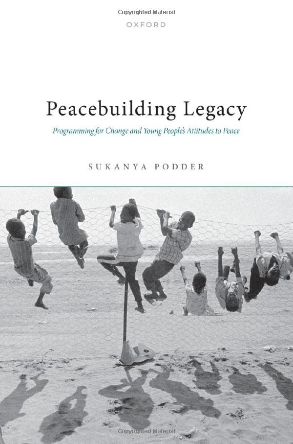 Peacebuilding Legacy: Programming for Change and Young People's Attitudes to Pea [Hardcover]