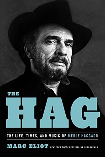 The Hag: The Life, Times, and Music of Merle