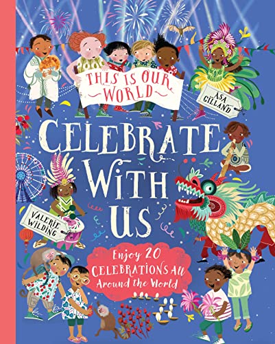 This Is Our World: Celebrate With Us! [Hardcover]