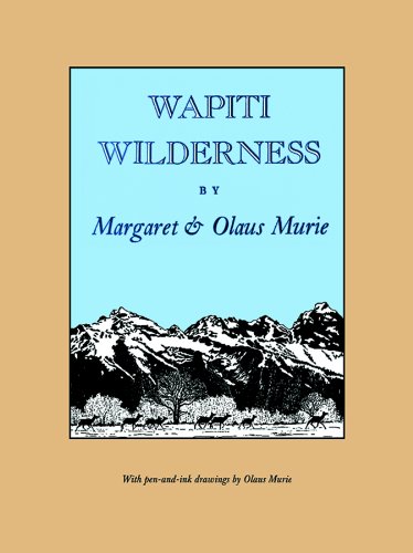 Wapiti Wilderness [Paperback]