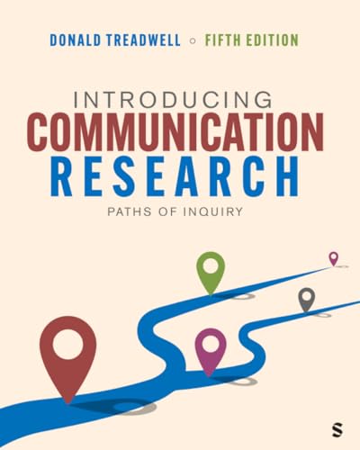 Introducing Communication Research: Paths of Inquiry [Paperback]