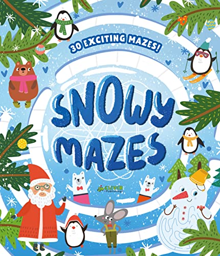 Snowy Mazes: 30 Exciting Mazes! [Paperback]