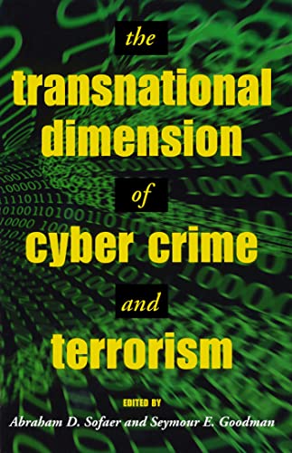 The Transnational Dimension of Cyber Crime and Terrorism [Paperback]