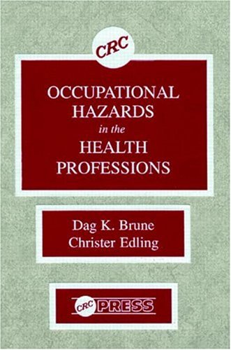 Occupational Hazards in the Health Professions [Hardcover]