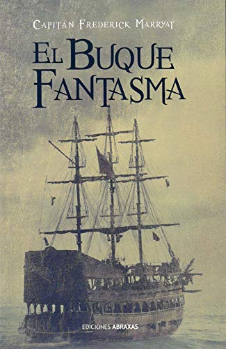 El Buque fantasma [Paperback]