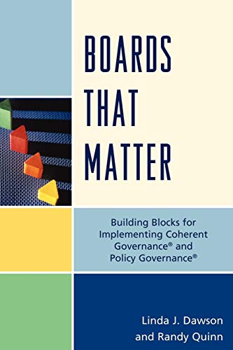 Boards that Matter Building Blocks for Implementing Coherent Governance' and Po [Paperback]