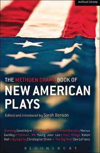 The Methuen Drama Book of New American Plays Stunning The Road Weeps, the Well [Paperback]